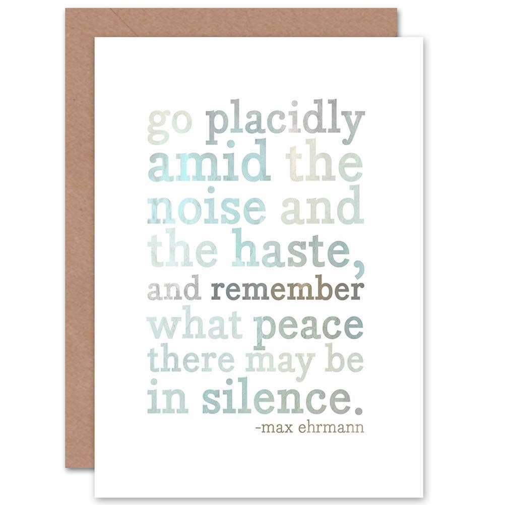 Ehrmann Max Desiderata Go Placidly Amid Quote Greetings Card