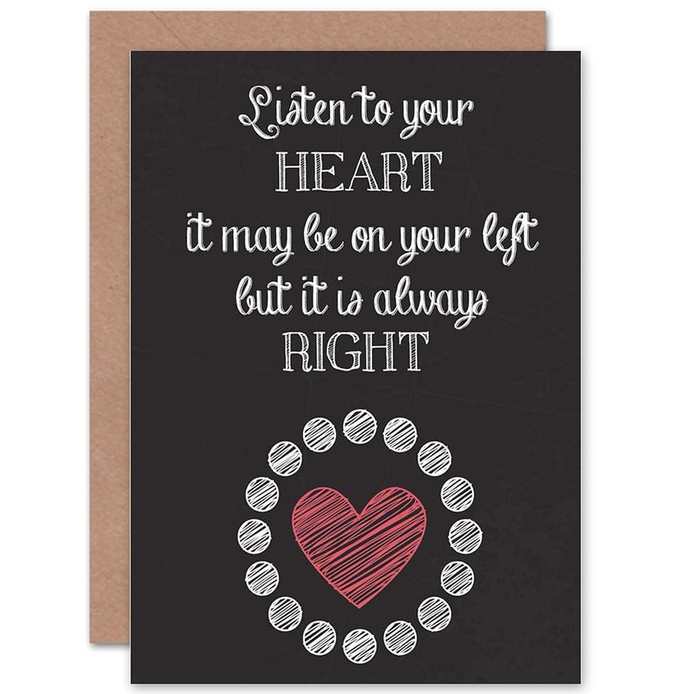 Listen Your Heart Left Right Inspiration Quote Greetings Card
