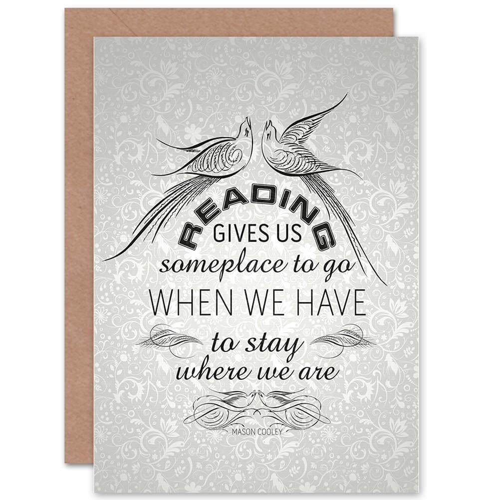 Reading Gives Someplace Stay Cooley Quote Wallpaper Greetings Card