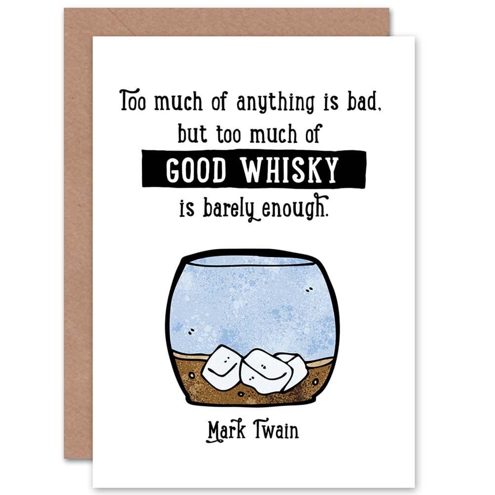 Quote Author Mark Twain Too Much Good Whisky Greetings Card