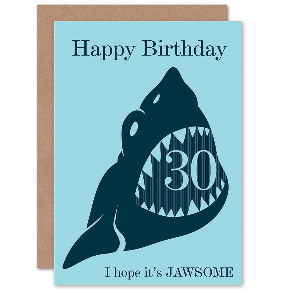 Birthday Happy 30th Thirtieth Shark Jawsome Greetings Card