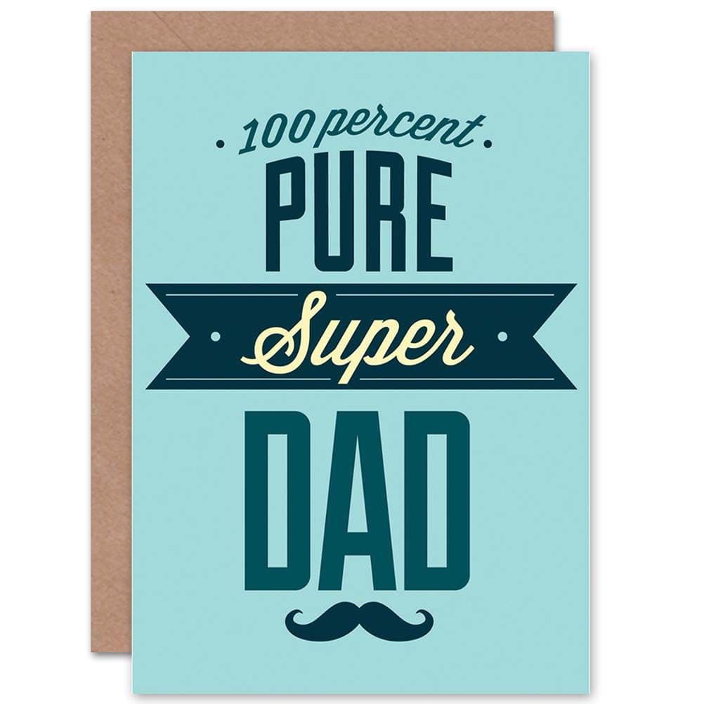 Occasion Fathers Day 100% Super Dad Greetings Card