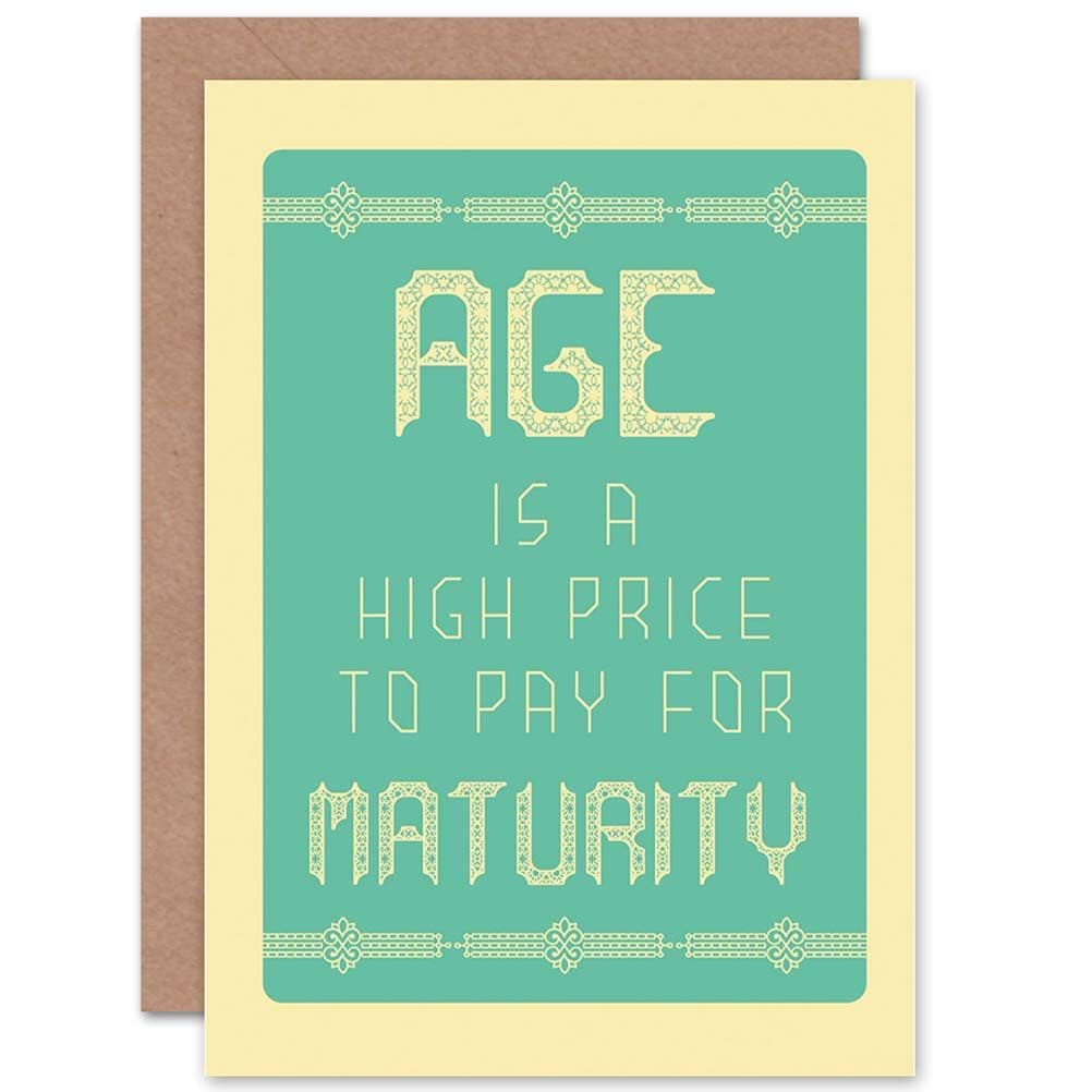Birthday Age Price Maturity Humour Fun Greetings Card