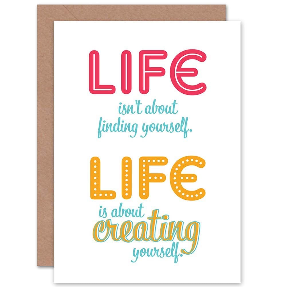 Occasion Friendship Life Find Create Yourself Greetings Card