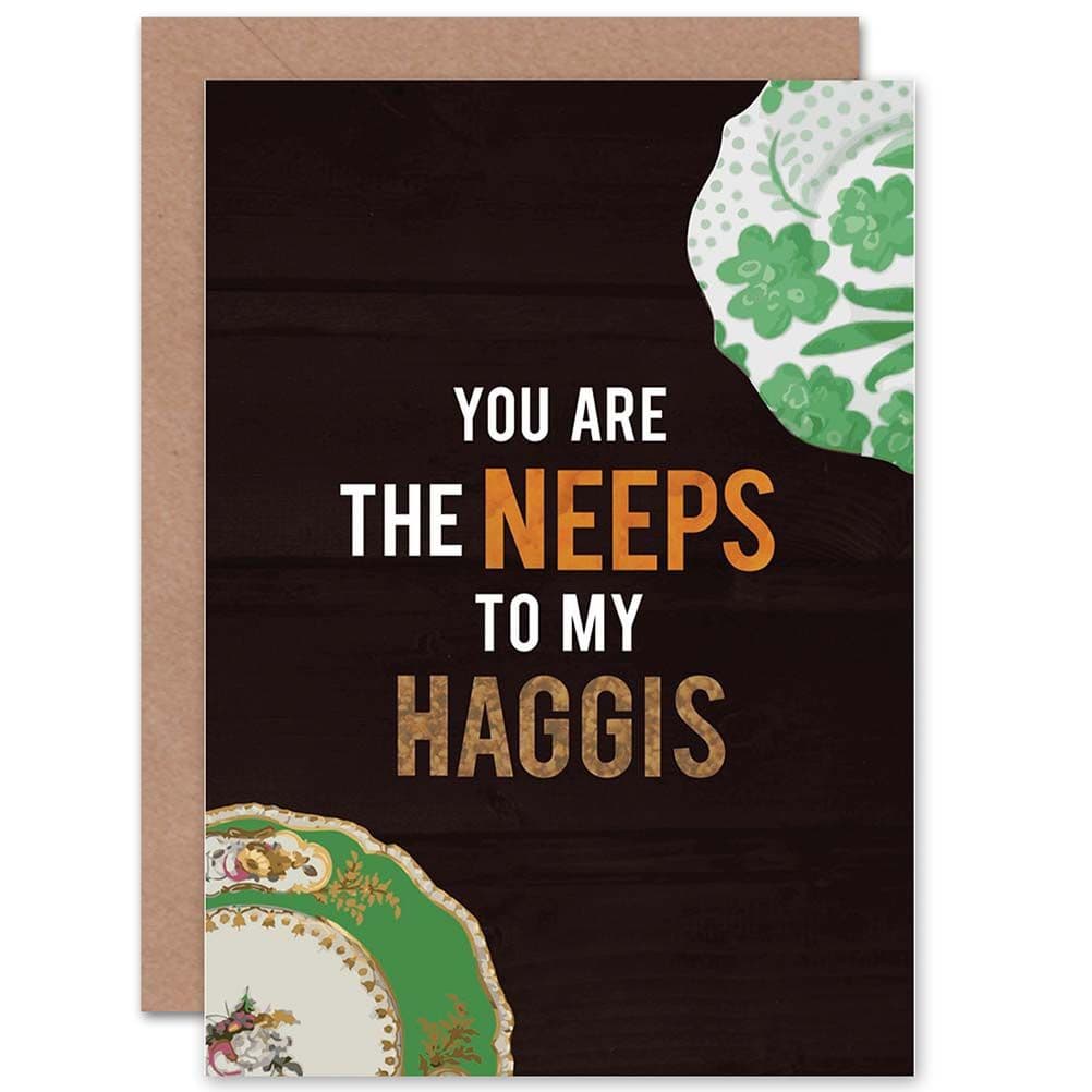 Neeps To My Haggis Romantic Love Greetings Card