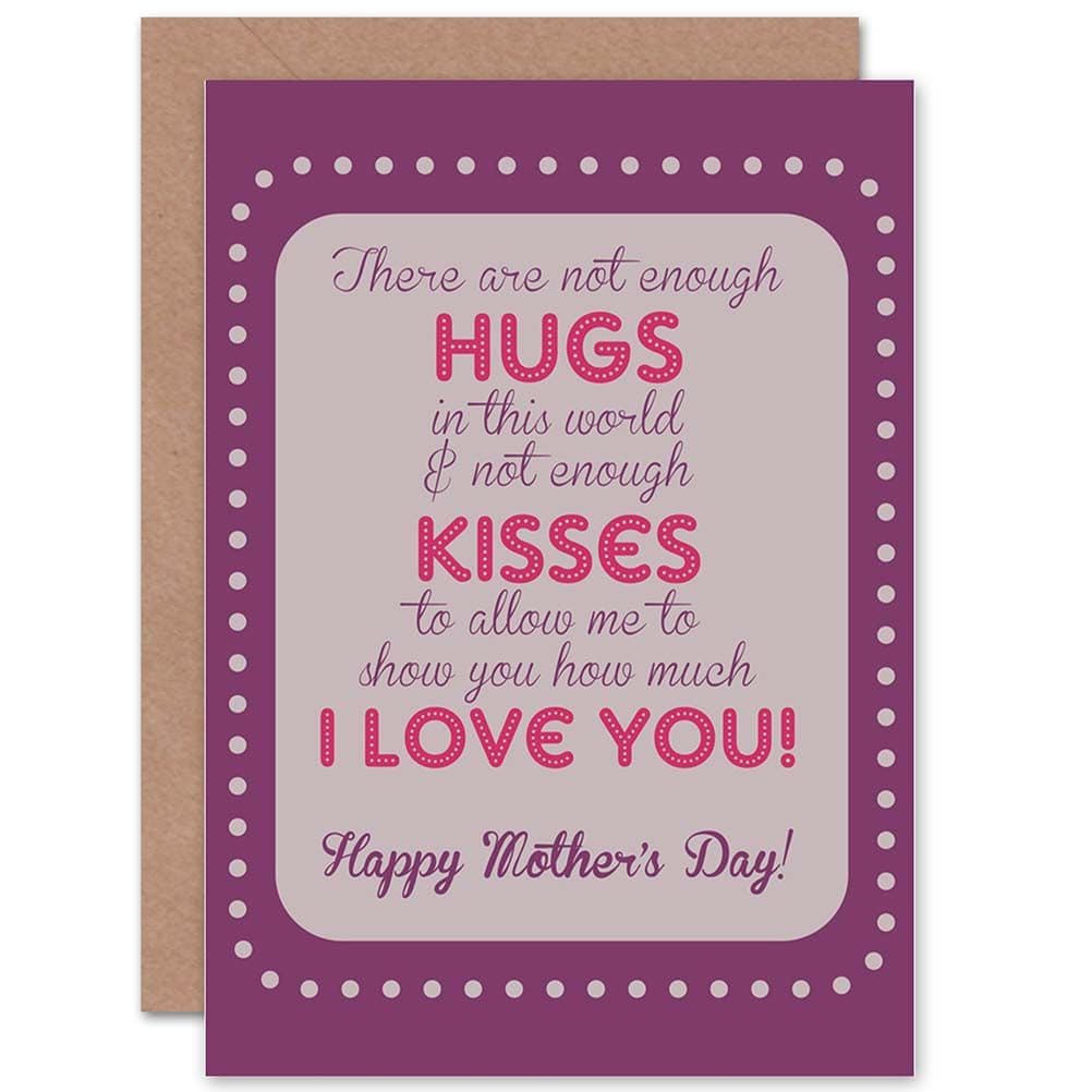 Mothers' Day Hugs Kisses Greetings Card