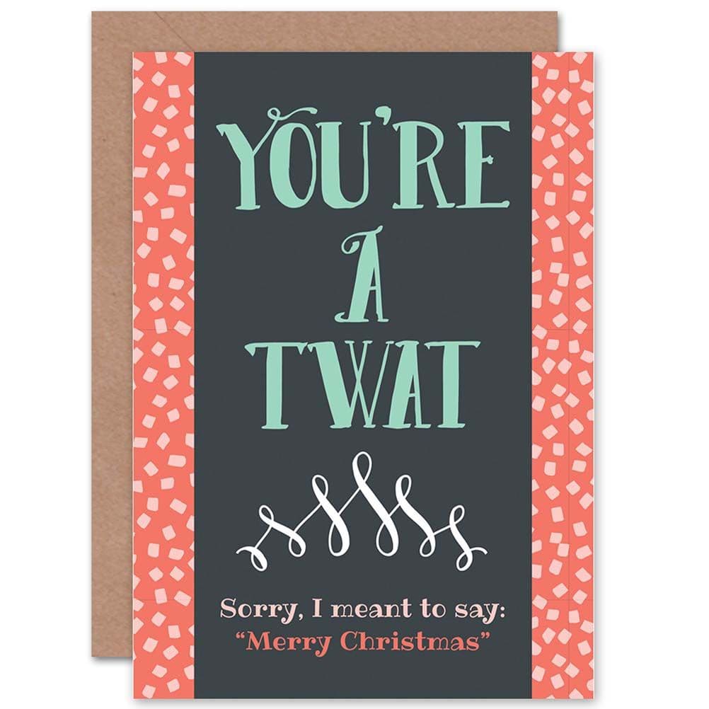 Christmas Insult Greetings Card