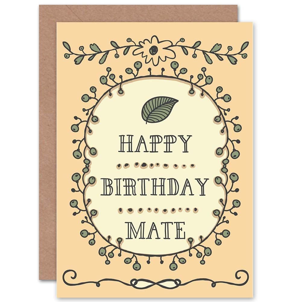 Happy Birthday Mate Ornate Leaf Design Greetings Card