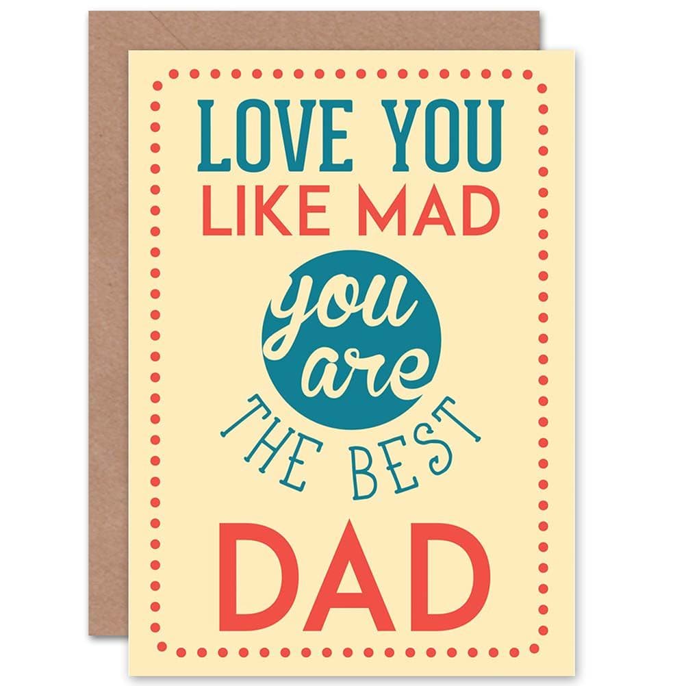 Father Day Best Mad Dad Greetings Card
