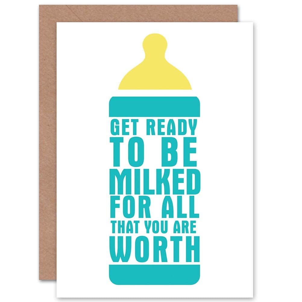 Ready To Be Milked Greetings Card