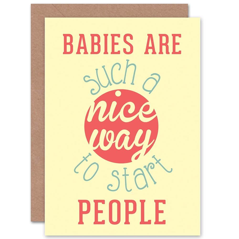 Start People Nice Way Greetings Card