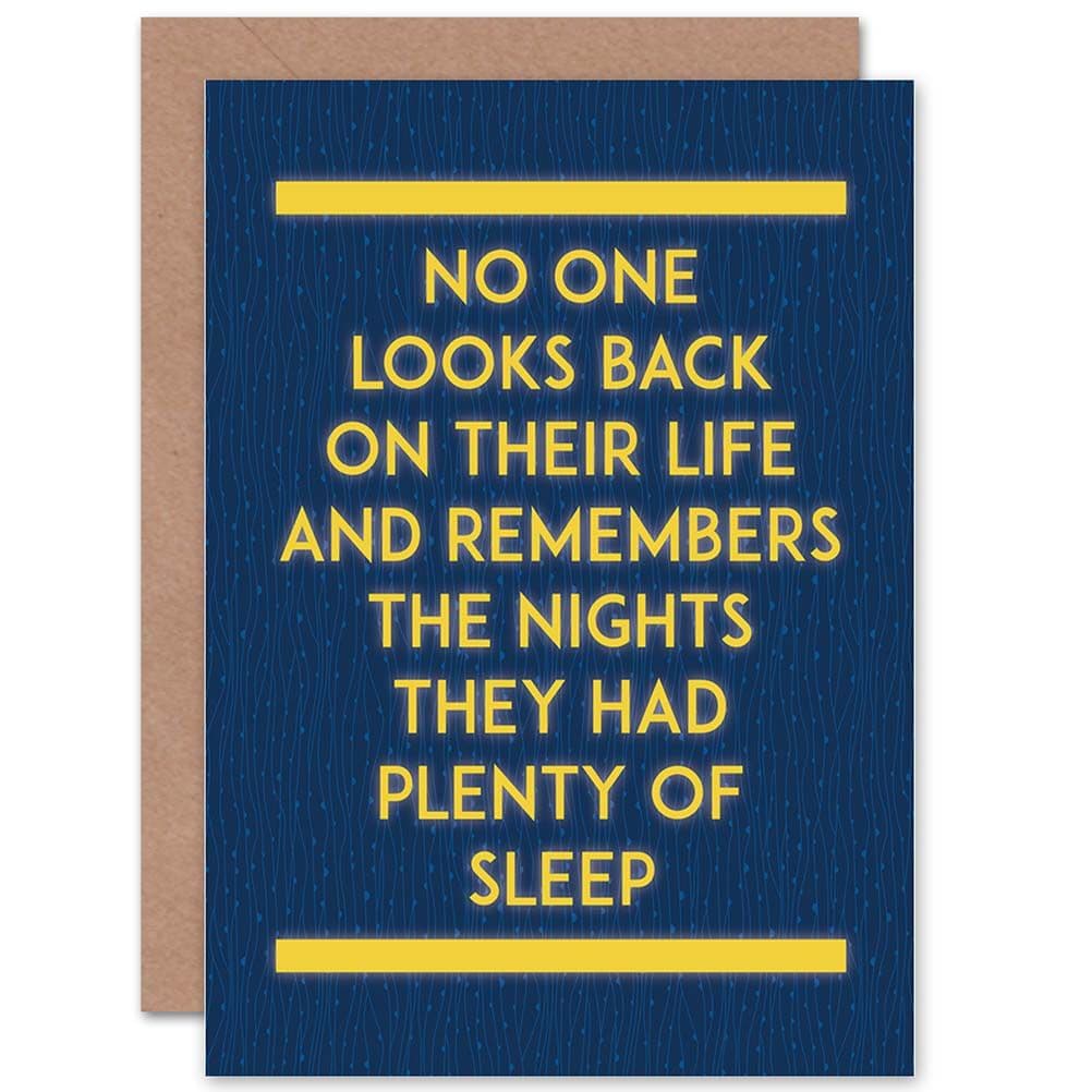 Quote Motivation Remember Plenty Sleep Greetings Card