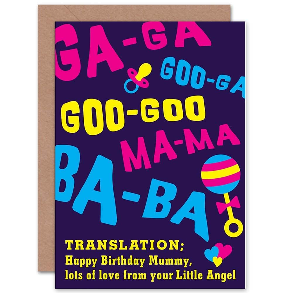 Mum From Baby Talk Translation Happy Birthday Greetings Card