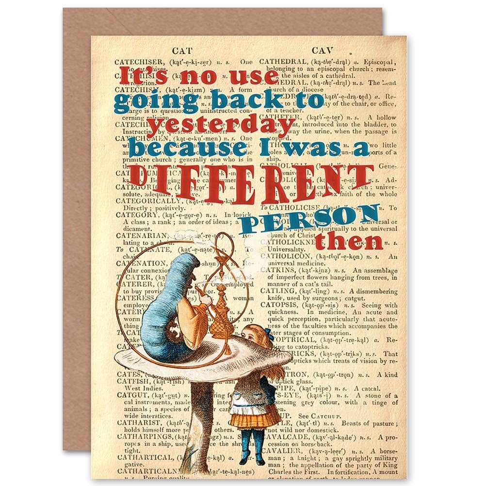 Upcycle Alice Wonderland Caterpillar Yesterday Quote Greetings Card