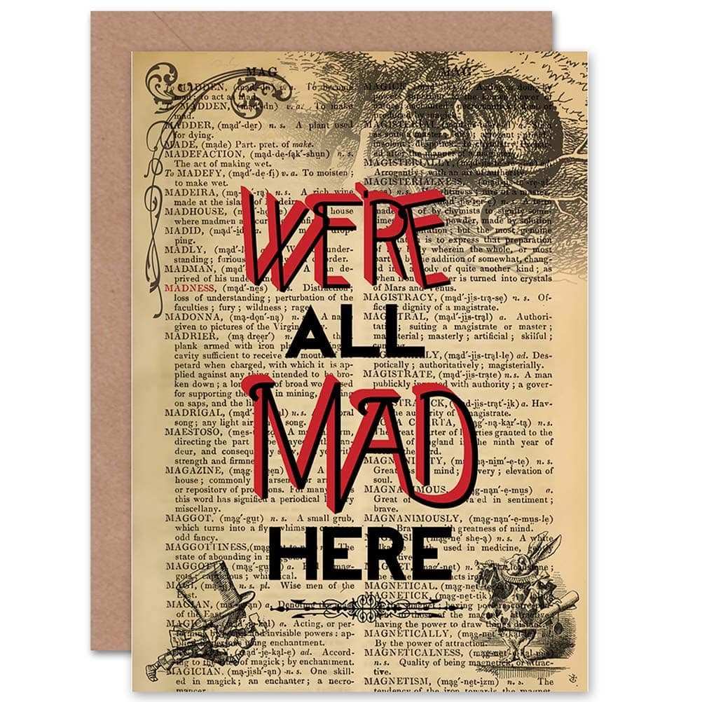 Upcycle Were All Mad Here Quote Alice Wonderland Cheshire Greetings Card