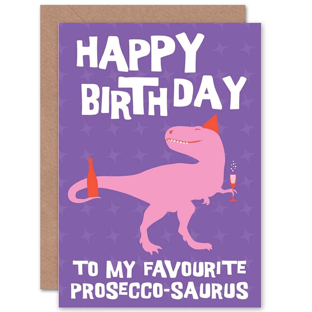 Favourite Prosecco Saurus Greetings Card
