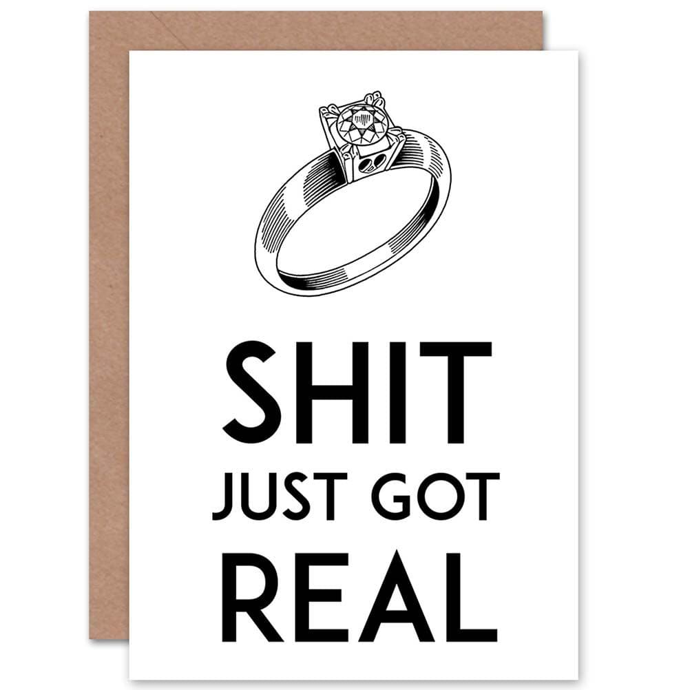 Engagement Sh*t Just Got Real Ring Greetings Card
