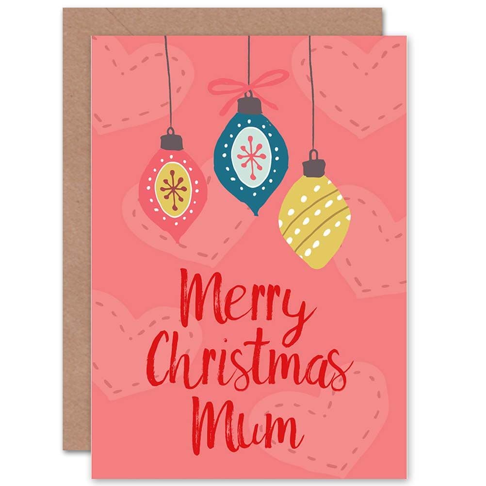 Merry Christmas Baubles Mum Greetings Card