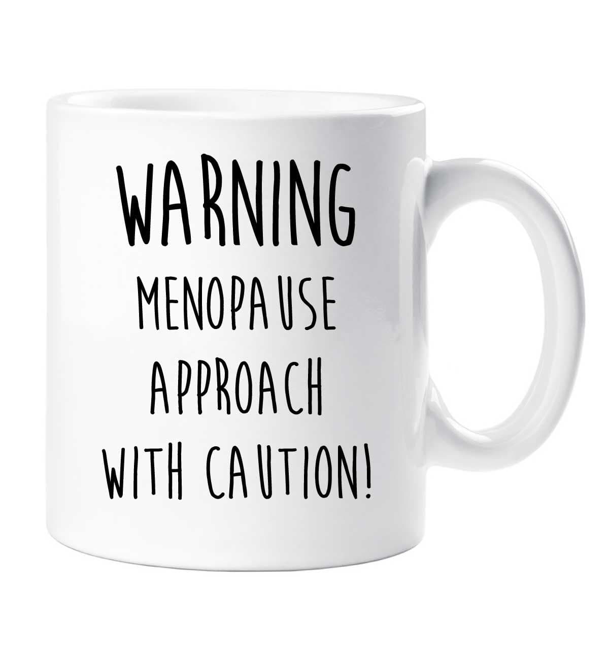 Menopause Warning Approach Caution Mug