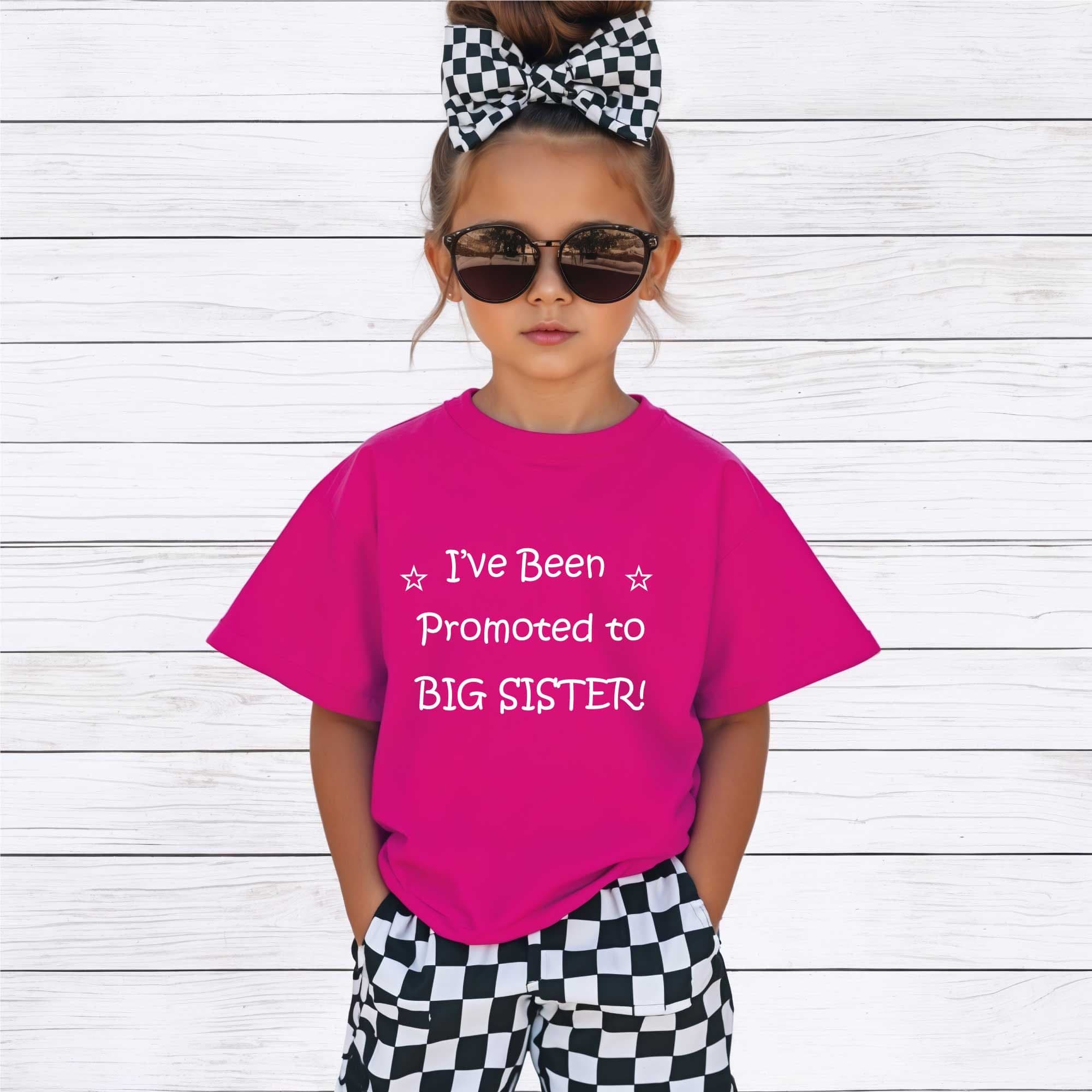 Ive Been Promoted To Big Sister Tshirt