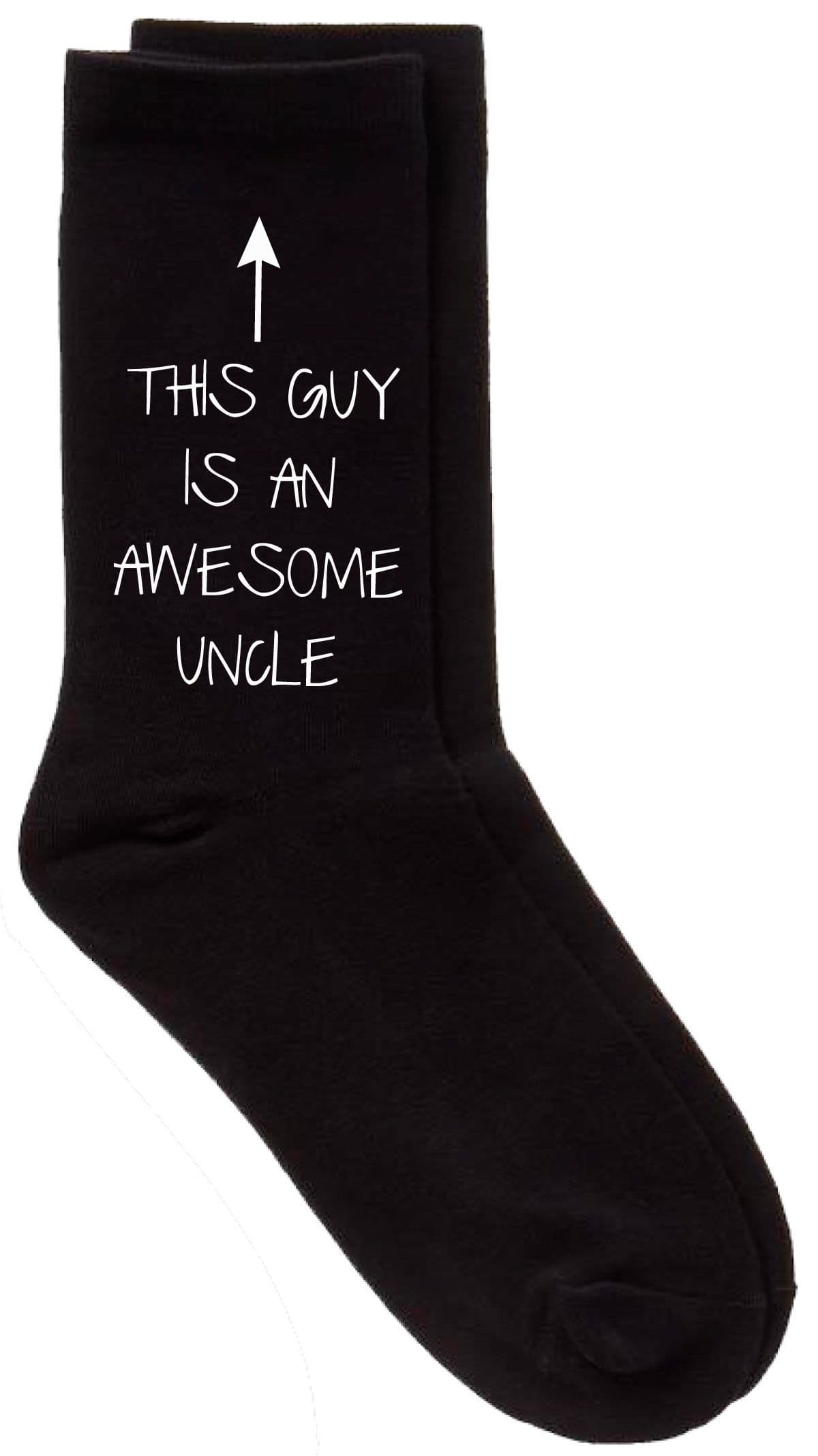 This Guy Is Awesome Uncle Socks
