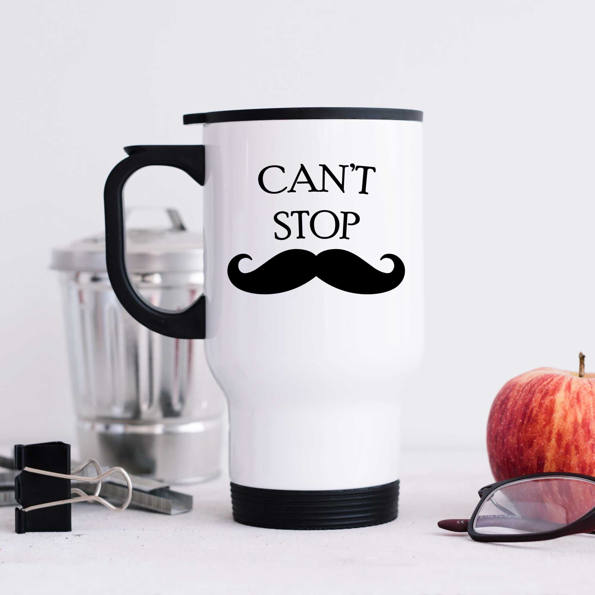 Cant Stop Moustache Metal Travel Mug