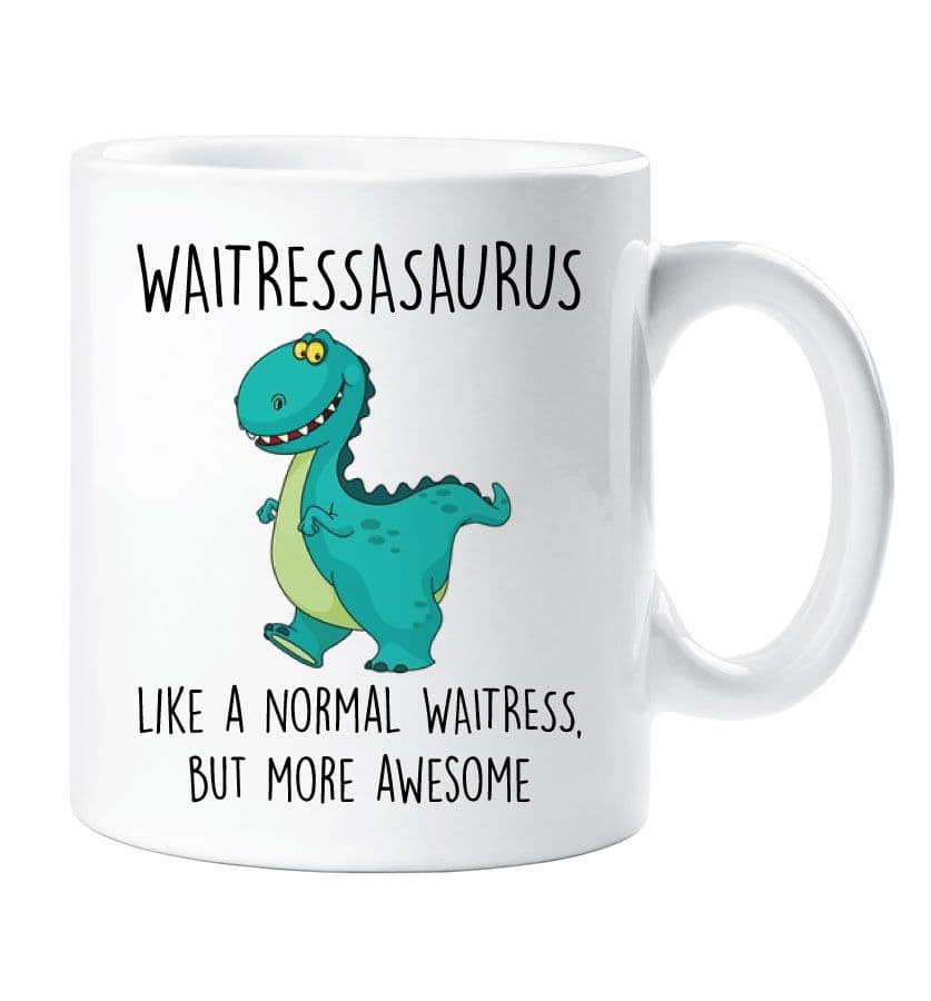 Waitressasaurus Mug