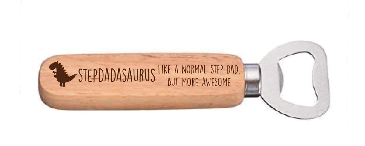 Step Dad Dinosaur Awesome Wooden Bottle Opener