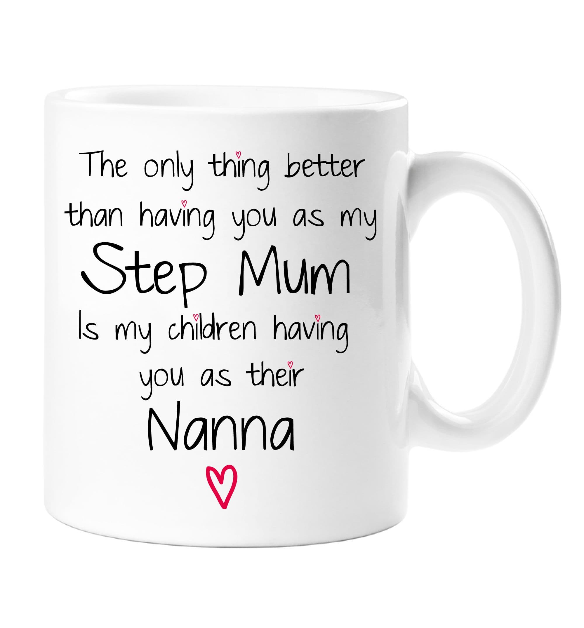 Step Mum Nanna to My Mug
