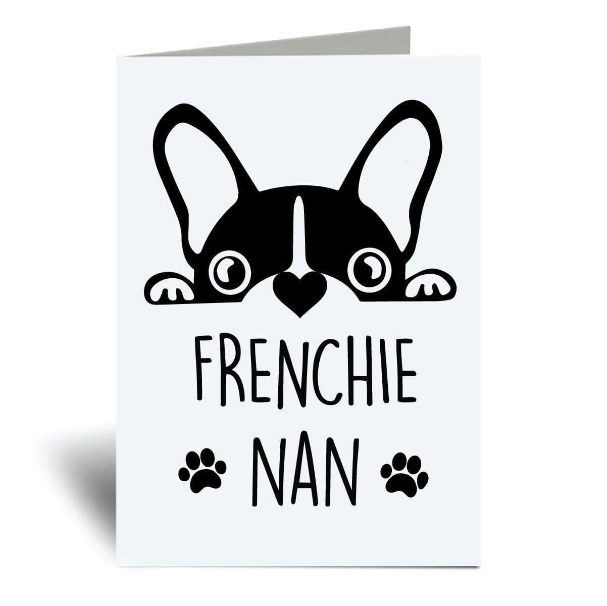 Frenchie Nan A6 Greeting Card