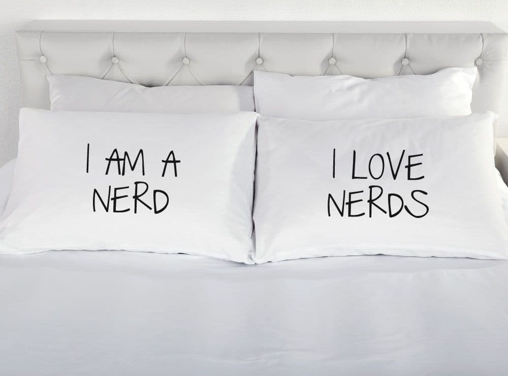 I Am Nerd I Love Nerds Pillow Cases