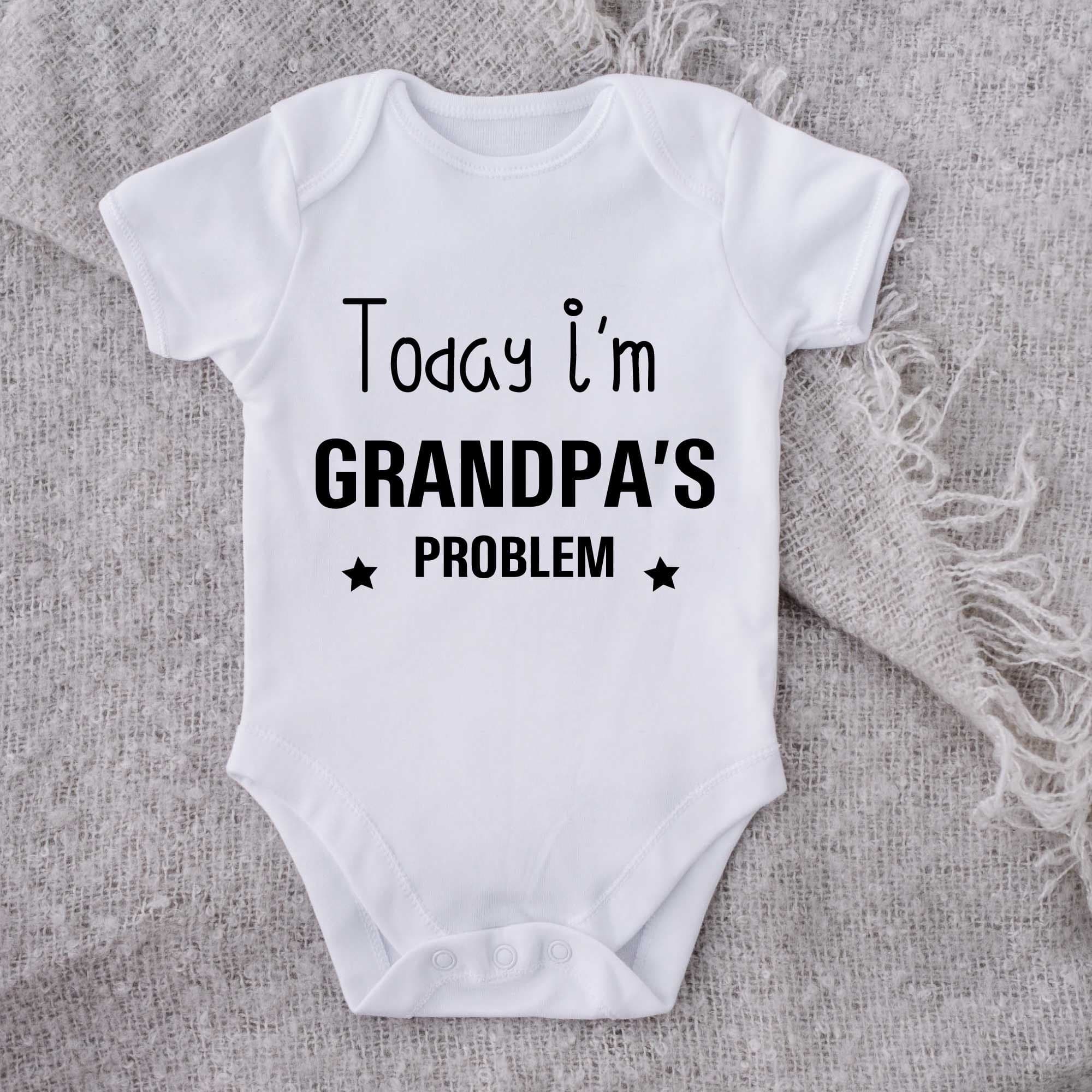 Today Im Grandpas Problem Short Sleeve Grow