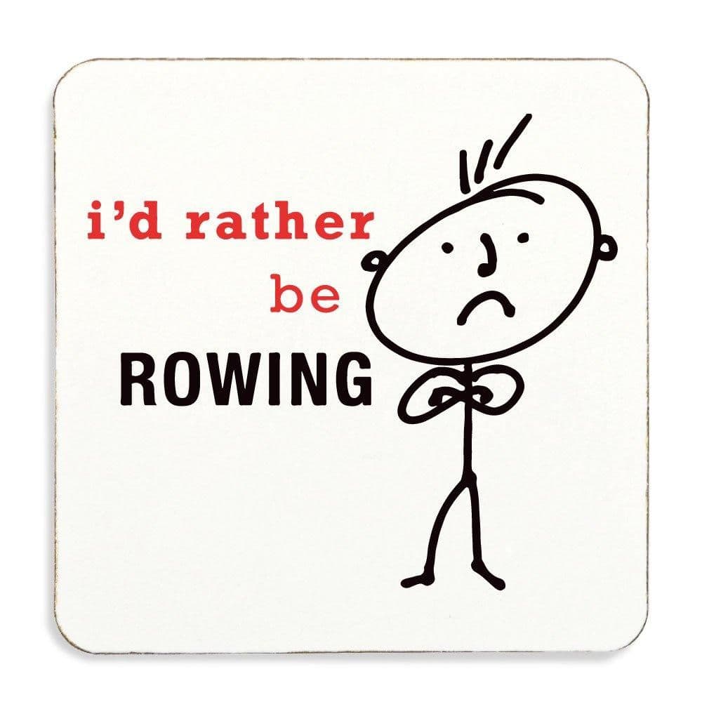 Id Rather Be Rowing Coaster Cork Back