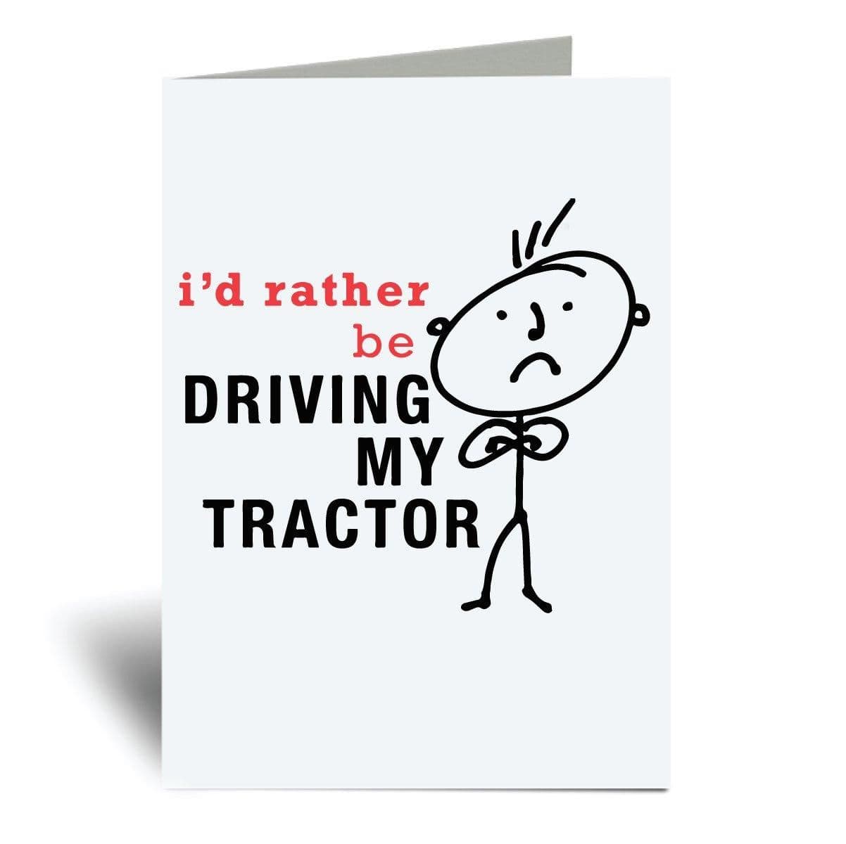 Id Rather Be Driving My Tractor A6 Greeting Card