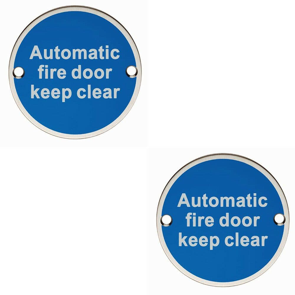 2x Automatic Fire Door Keep Clear Plaque 76mm Diameter Satin Stainless Steel