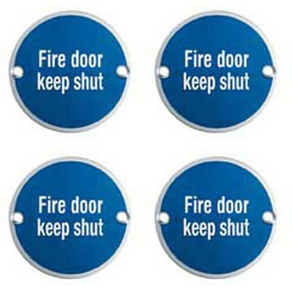 4x Fire Door Keep Shut Sign 64mm Fixing Centres 76mm Dia Satin Steel