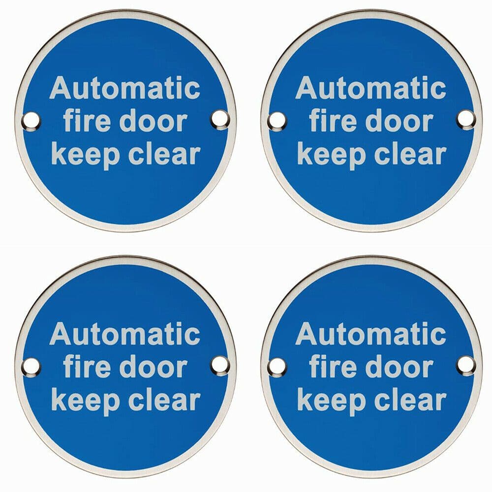 4x Automatic Fire Door Keep Clear Plaque 76mm Diameter Satin Stainless Steel