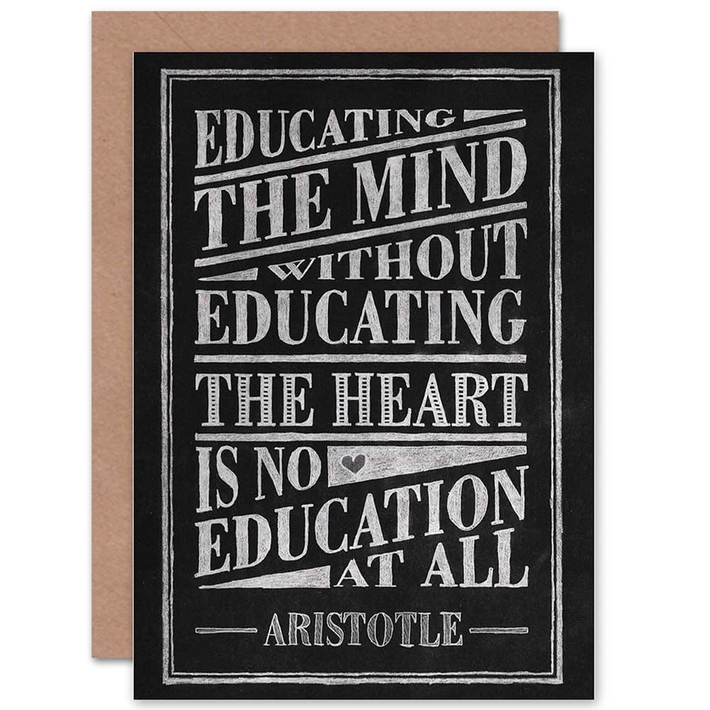 Teacher Quote Mind Heart Aristotle Philosophy Education Greetings Card