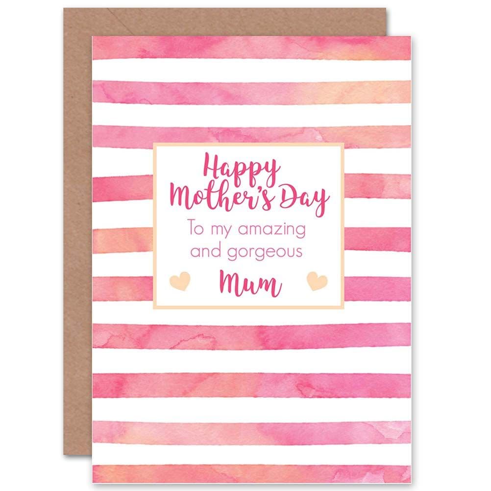 Amazing And Gorgeous Mum Greetings Card