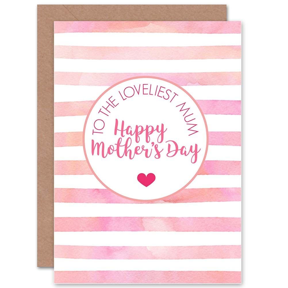 Loveliest Mum Greetings Card