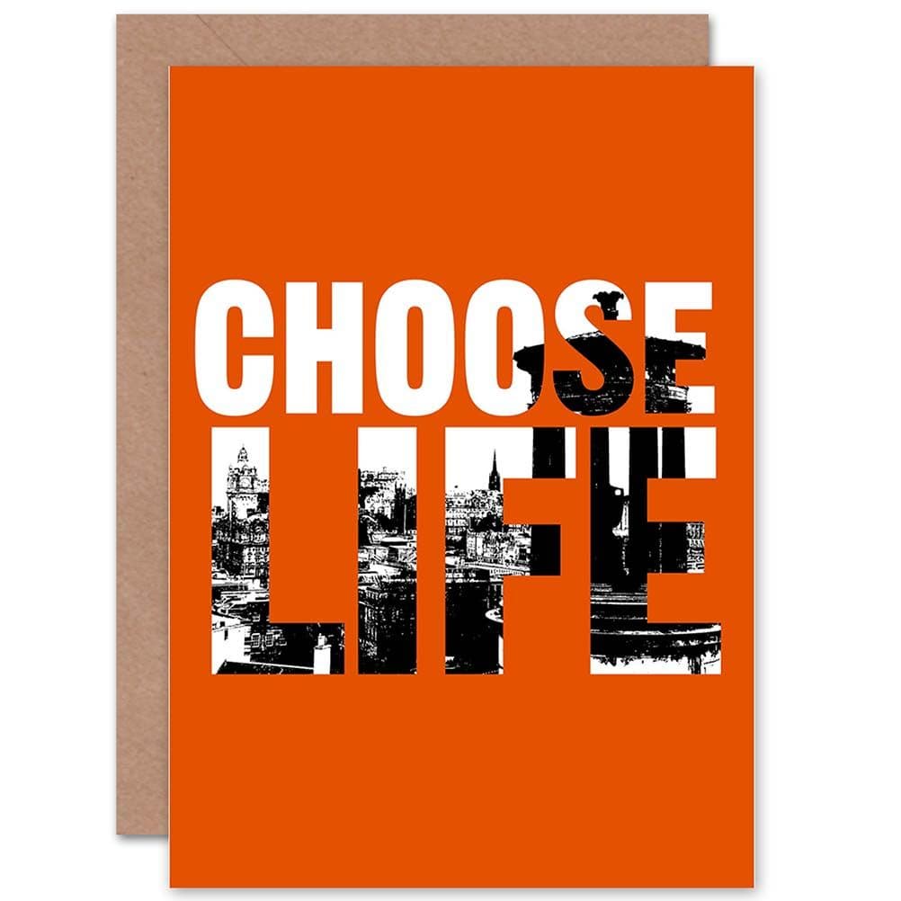 Quote Choose Life Trainspotting Film Edinburgh Scotland Greetings Card