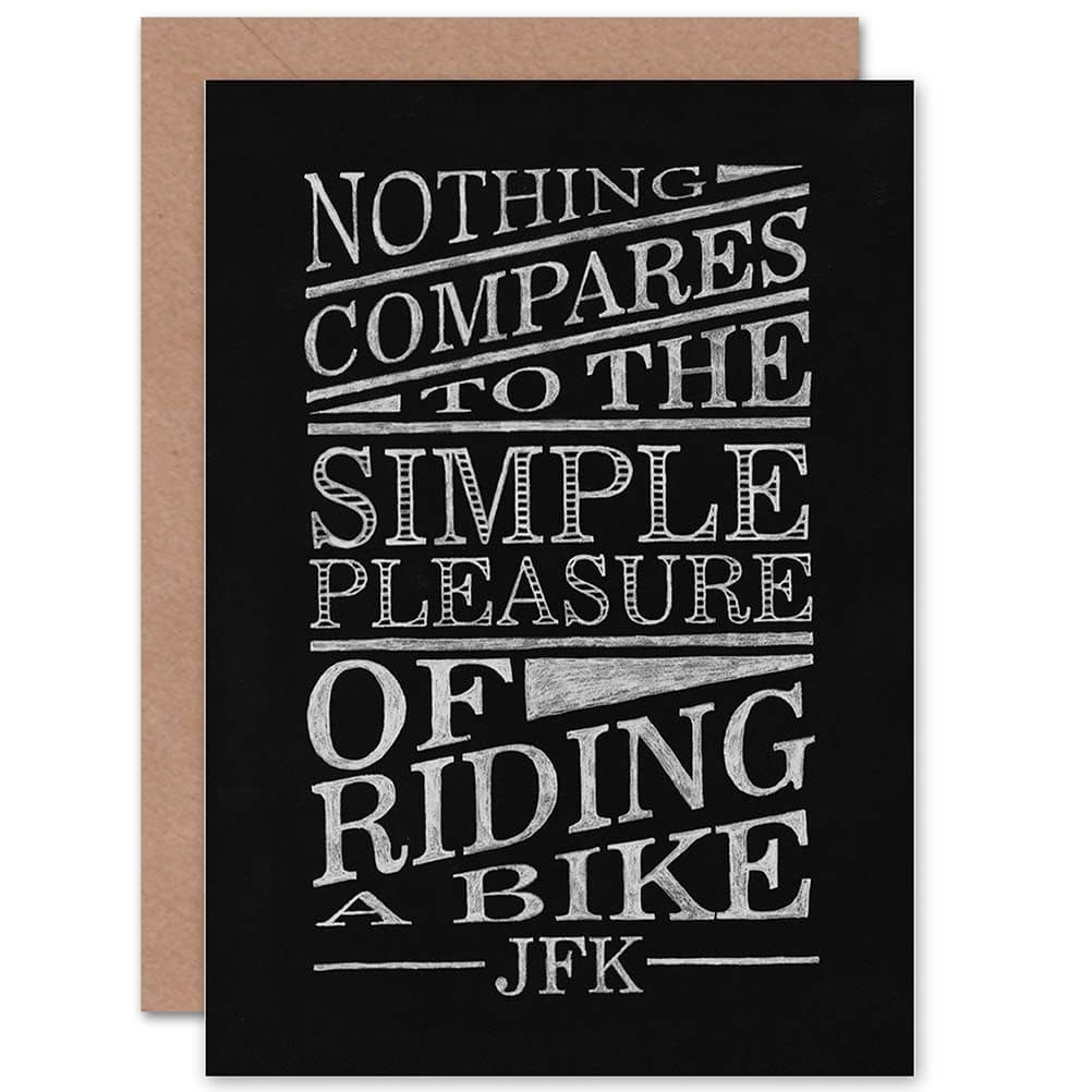 JFK Quote Nothing Compares To Riding Bike Greetings Card