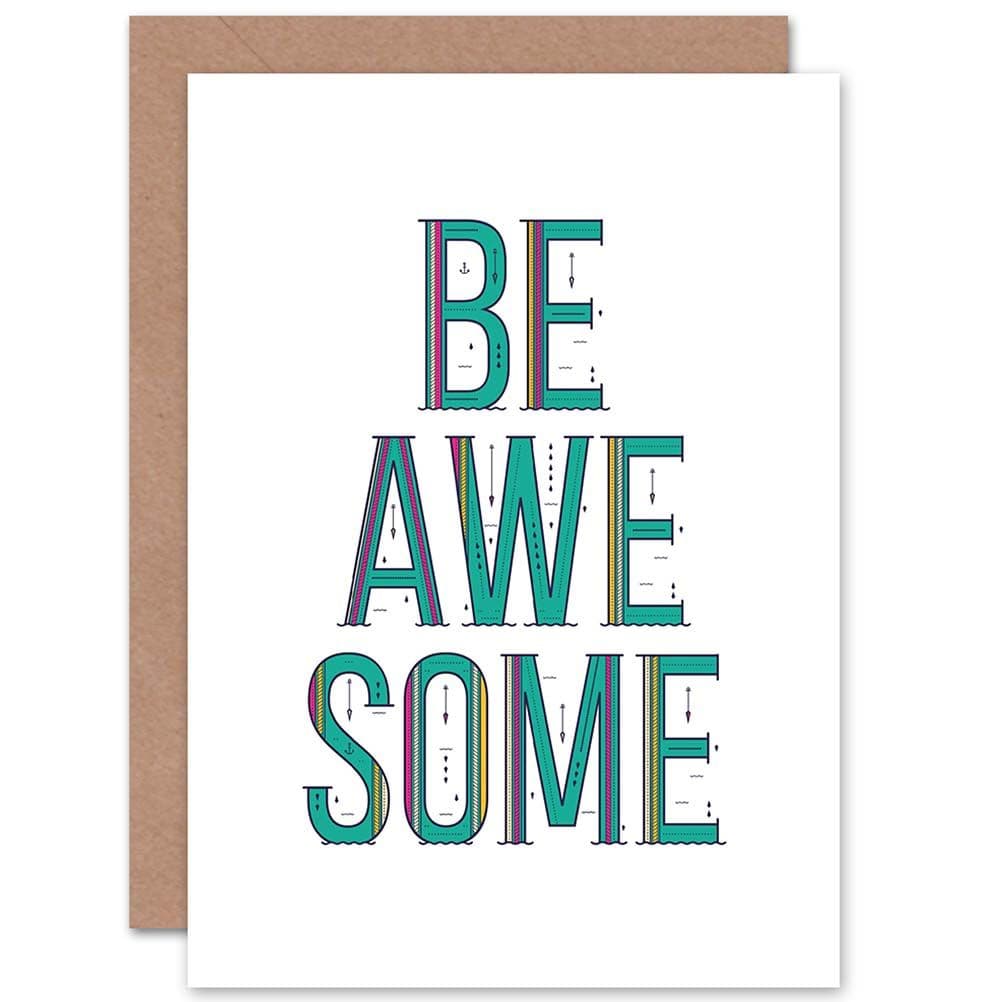 Motivational Quote Be Awesome Typography Greetings Card