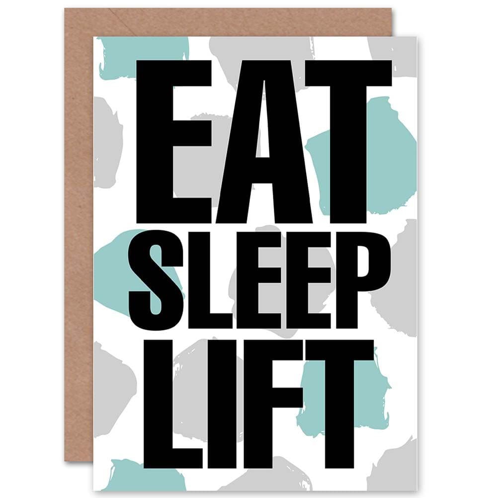 Eat Sleep Lift Gym Motivating Word Art Greetings Card