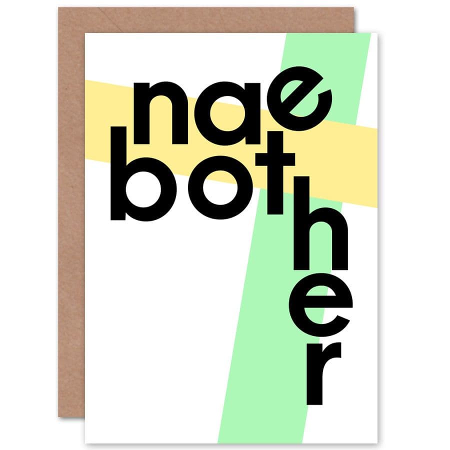 Scottish Phrase Nae Bother No Problem Scotland Scots Greetings Card