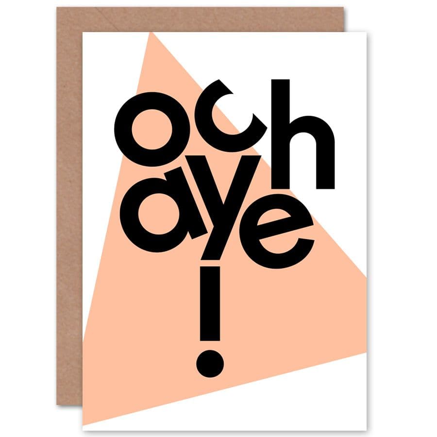 Scottish Phrase Och Aye Greetings Card