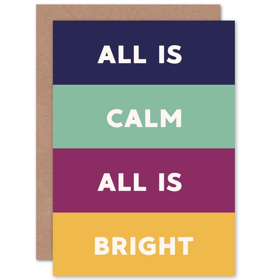 Calm and Bright Greetings Card