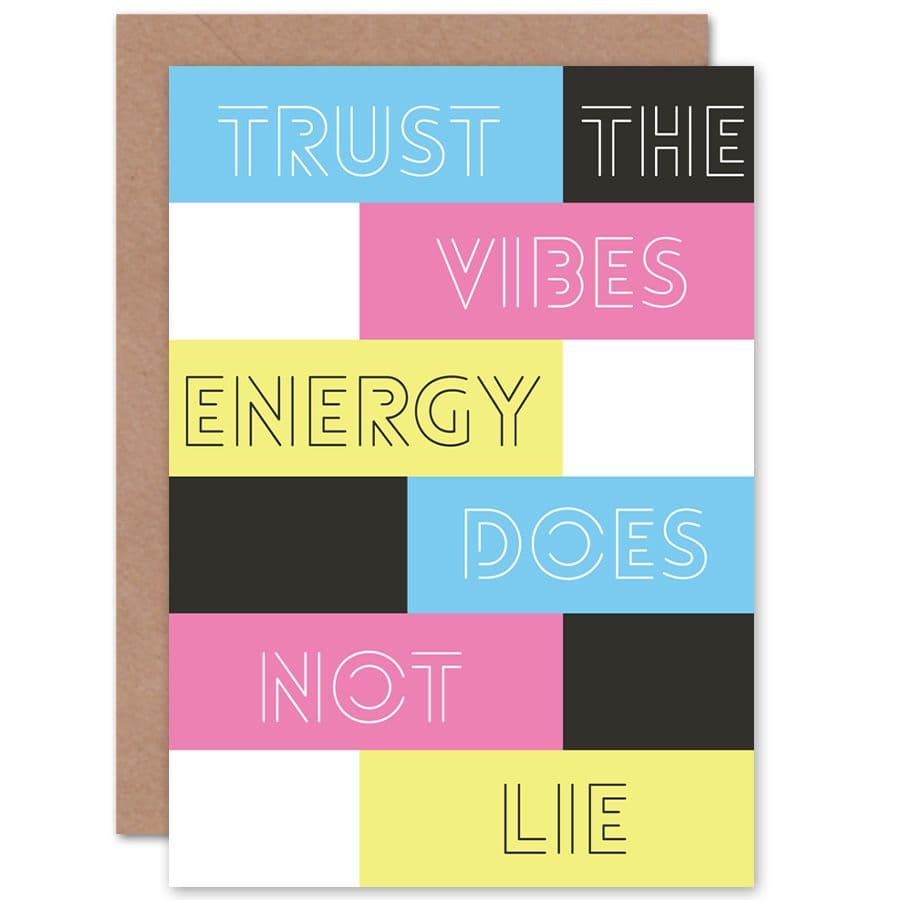 Trust The Vibes Energy Typography Colourful Greetings Card