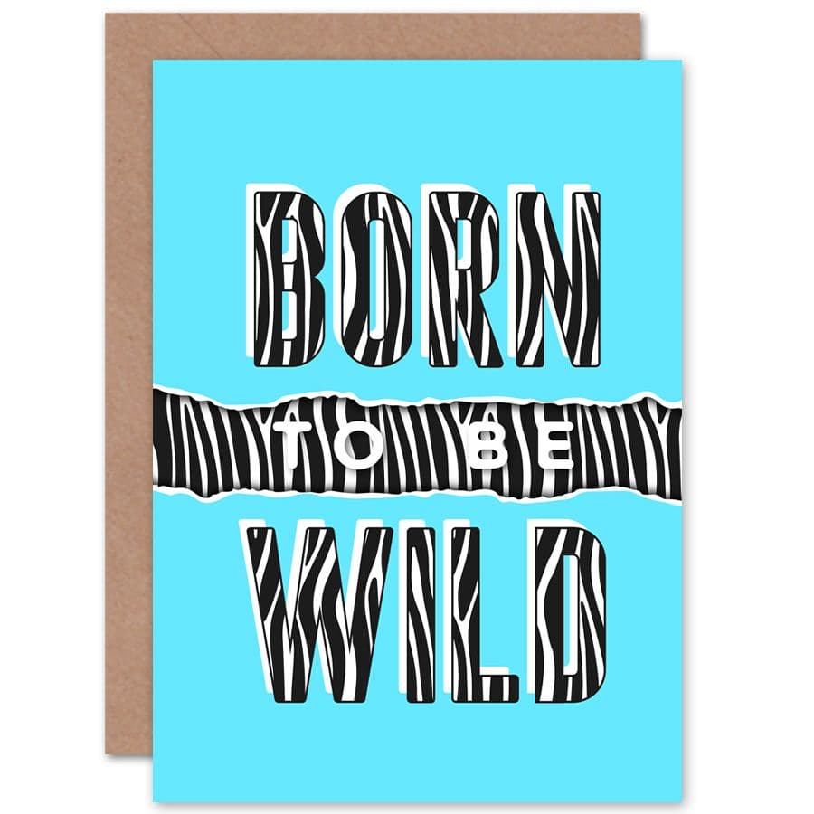 Born To Be Wild Zebra Typography Animal Greetings Card