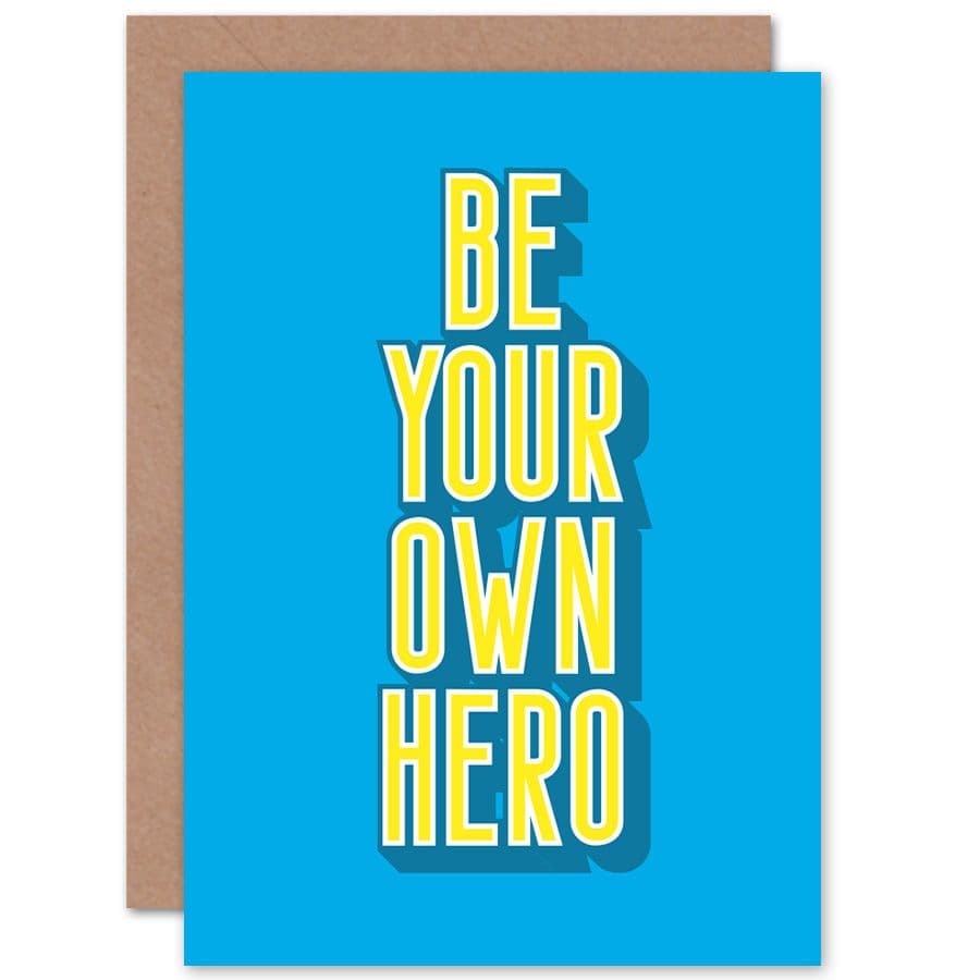 Bright Motivation Be Your Own Hero Greetings Card